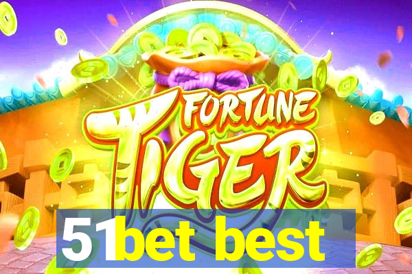 51bet best